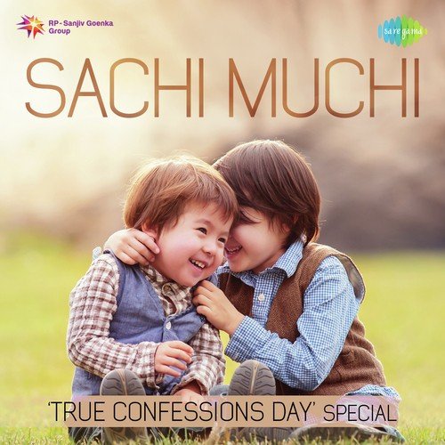 Sachi Muchi - True Confessions Day Special Kishore Kumar MP3 Download